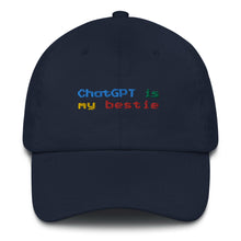 Load image into Gallery viewer, ChatGPT is my Bestie Adjustable Baseball Cap