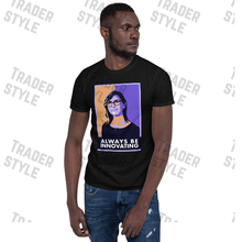 Load image into Gallery viewer, Cathie Wood Always be Innovating T-shirt