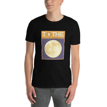 Load image into Gallery viewer, Bitcoin to the Moon T-Shirt