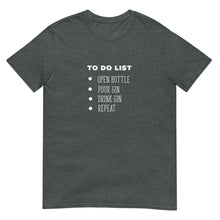 Load image into Gallery viewer, Gin To Do List T-Shirt