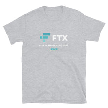 Load image into Gallery viewer, FTX Risk Management Dept 2022 T-shirt