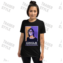 Load image into Gallery viewer, Cathie Wood Always be Innovating T-shirt
