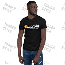 Load image into Gallery viewer, Bitcoin Accepted Here T-shirt
