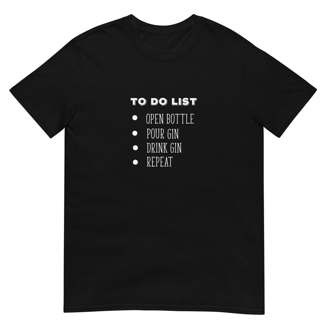 Gin To Do List T-Shirt