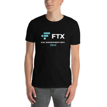 Load image into Gallery viewer, FTX Risk Management Dept 2022 T-shirt
