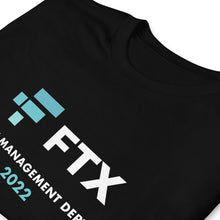 Load image into Gallery viewer, FTX Risk Management Dept 2022 T-shirt
