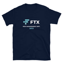 Load image into Gallery viewer, FTX Risk Management Dept 2022 T-shirt
