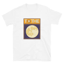 Load image into Gallery viewer, Bitcoin to the Moon T-Shirt
